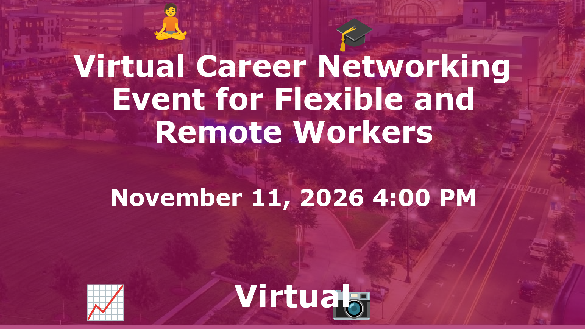 Virtual Career Networking Event for Flexible and Remote Workers event image